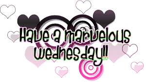 Have a marvelous Wednesday!