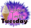 Happy Tasty Tuesday