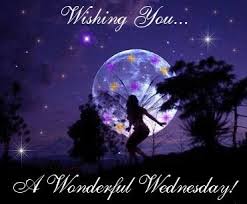 Wishing You... A Wonderful Wednesday!