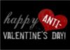 Happy Anti Valentine’s Day!