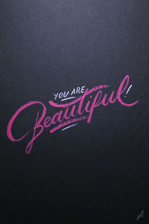 You are Beautiful!