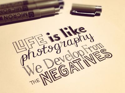 Life is like photography