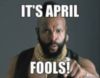 It's April Fools!