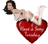 Have a Sexy Tuesday