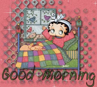 Good morning -- Betty Boop