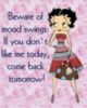 Beware of mood swings funny quote Betty Boop
