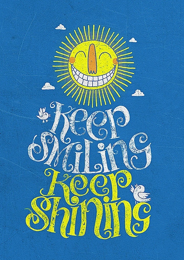 Keep Smiling, Keep Shining