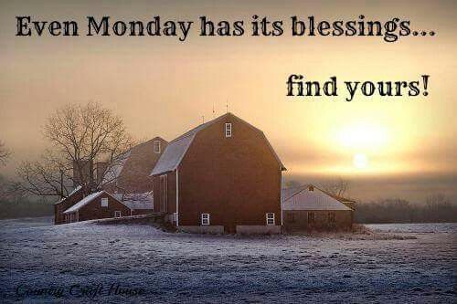 Monday blessings....