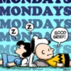 Mondays -- Snoopy