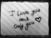 I love you and Only You