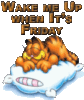 Wake me Up when It's Friday -- Garfield