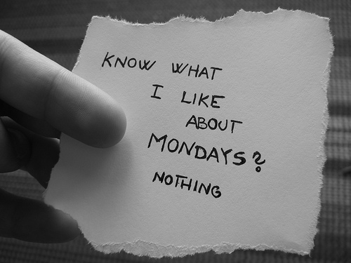 What I like about Mondays...