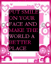 Put Smile On Your Face And Make The World A Better Place