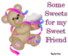 Some Sweets for my Sweet Friend
