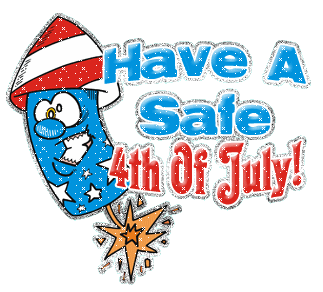 Have A Safe 4th of July!