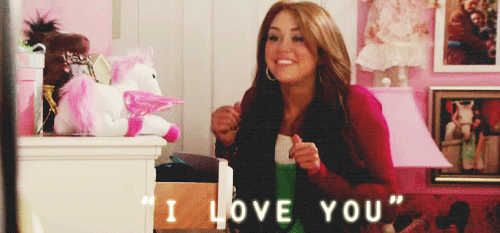 Miley Cyrus: I love you 