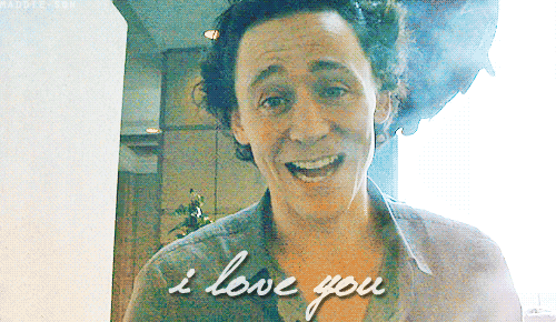 Tom Hiddleston: I Love You