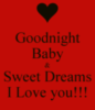 Goodnight my love. 