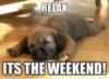 Relax. It's the Weekend!