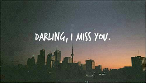 Darling, I Miss You.