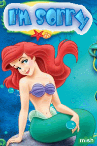 I'm Sorry -- Ariel
