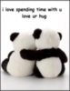 I love spending time with you love your hug -- Cute pandas