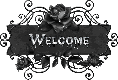 Welcome -- Black Roses