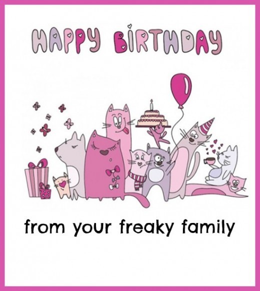 Happy Birthday from your freaky family
