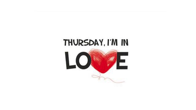Thursday I'm In Love
