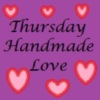 Thursday Handmade Love