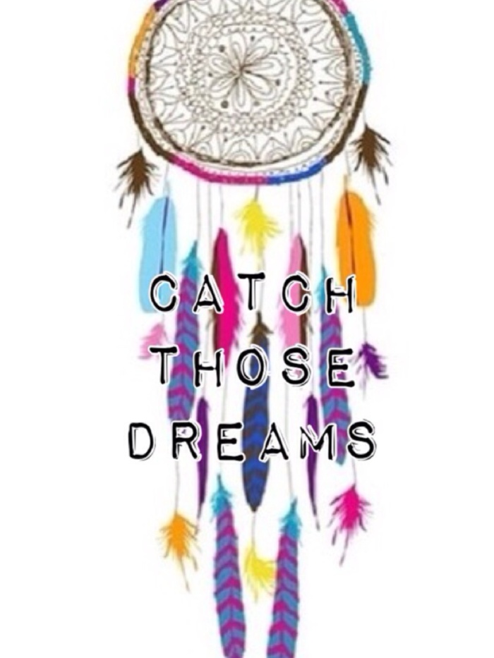 Catch Those Dreams