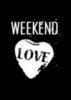 Weekend Love