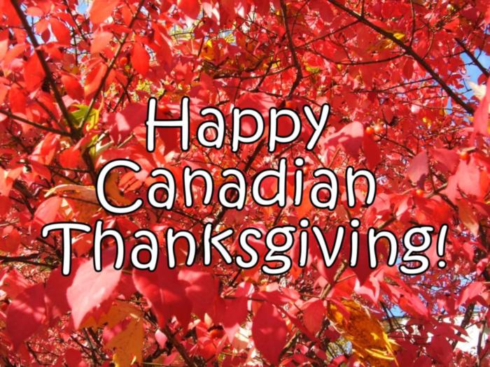 Happy Canadian Thanksgiving! Thanksgiving