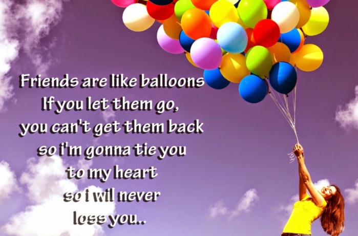 Friends are like balloons...