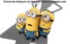 Friends are: whom you can face your darkest nightmare with -- Minions