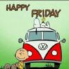 Happy Friday -- Snoopy