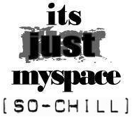 Its Just Myspace