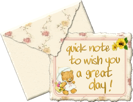 Quick note to wish you a great day!