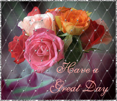 Have A Great Day -- Flowers