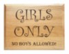 Girls Only No Boys Allowed!
