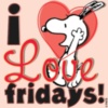 I love Fridays! -- Snoopy