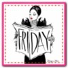 Friday -- Stylish Woman