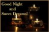 Good Night and Sweet Dreams!