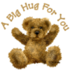 A Big Hug For You -- Teddy Bear