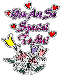 You Are So Special To Me!