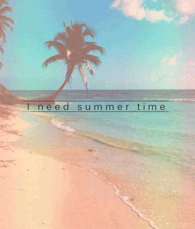 I need Summer Time