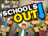 School's Out!