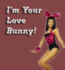 I'm Your Love Bunny!