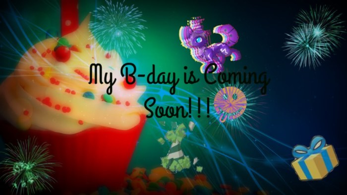 My Birthday is Coming Soon!