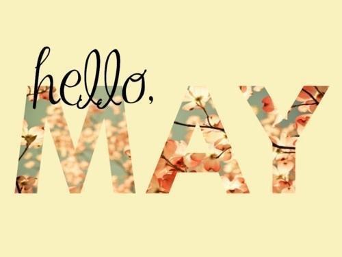 Hello, May